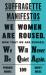 Suffragette manifestos