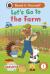 Ladybird class - letâ€™s go to the farm:  read it yourself - level 1 early reader