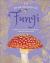 Anthology of fungi