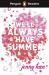 Penguin readers level 5: we'll always have summer (elt graded reader)