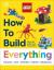 Lego how to build everything!