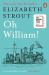 Oh William! : a novel