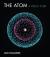 The atom : a visual tour