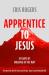 Apprentice to jesus