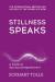 Stillness speaks : whispers of now
