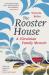 Rooster house