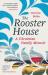 Rooster house