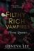 Filthy rich vampires: three queens