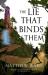 Lie that binds them