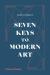 Seven keys to modern art