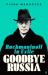 Goodbye Russia : Rachmaninoff in exile