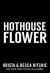 Hothouse Flower