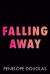 Falling Away