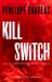 Kill Switch