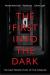 The First into the Dark