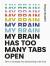 My brain has too many tabs open : how to untangle our relationship with tech
