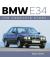 Bmw e34 â€“ the complete story