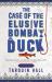 Case of the elusive bombay duck