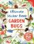 Ultimate Sticker Book Garden Bugs