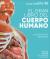 El Gran Libro del Cuerpo Humano (the Complete Human Body)