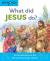 What did jesus do?