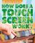 How does a touch screen work?