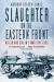 Slaughter on the eastern front