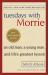 Tuesdays with Morrie : an old man, a young man, and life's greatest lesson