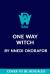 One Way Witch