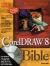 CorelDRAW 8 bible