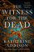 The witness for the dead