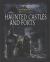 Haunted Castles and Forts