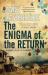 The enigma of the return