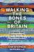 Walking the bones of britain