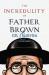 The Incredulity of Father Brown