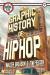 The Graphic History of Hip Hop