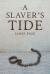 Slaver's tide