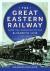 Great eastern railway - from the grouping to the elizabeth line 1923-2023