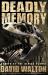 Deadly Memory