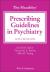 The maudsley prescribing guidelines in psychiatry