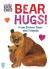 Bear Hugs! from Brown Bear and Friends (World of Eric Carle) Oversize Edition