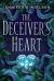 The Deceiver's Heart (the Traitor's Game, Book Two)