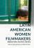 Latin american women filmmakers