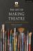 Art of making theatre