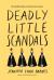 Deadly little scandals