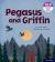 Essential letters and sounds: essential phonic readers: oxford reading level 7: pegasus and griffin