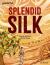 Readerful independent library: oxford reading level 13: splendid silk