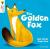 Oxford reading tree traditional tales: level 5: the golden fox