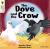 Oxford reading tree traditional tales: level 6: the dove and the crow