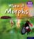 Essential letters and sounds: essential phonic readers: oxford reading level 7: when it morphs